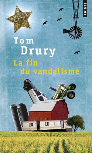 Tom Drury - La fin du vandalisme.