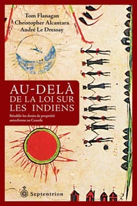 Au-dela de la loi sur les indiens: retablir les droits de propri-