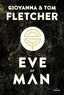 Tom Fletcher et Giovanna Fletcher - Eve of man - t. 1.