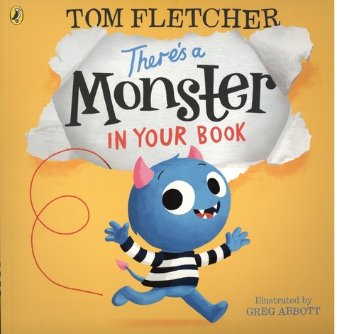 Tom Fletcher et Greg Abbott - There's a Monster in Your Book.