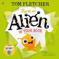 Tom Fletcher - There's an Alien in Your Book.
