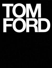 Tom Ford - Tom Ford.