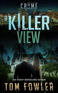 A Killer View: A C.T. Ferguson Crime Novel