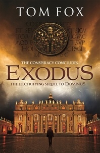 Tom Fox - Exodus (A Tom Fox Enovella).