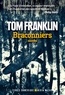 Tom Franklin - BRACONNIERS -NED.
