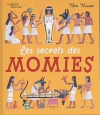 Tom Froese - Les secrets des momies.