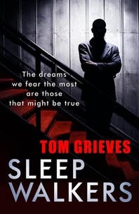 Tom Grieves - Sleepwalkers.