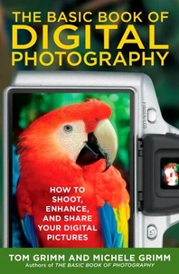 The Basic Book of Digital Photography