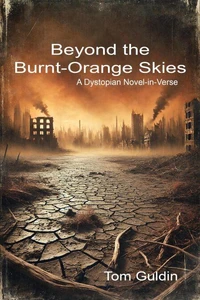 Beyond the Burnt-Orange Skies