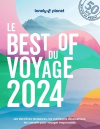 Tom Hall et Brett Atkinson - Le Best of du voyage 2024 - Les dernières tendances, les meilleurs destinations, les conseils pour voyager ensemble responsable.