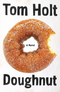 Tom Holt - Doughnut - YouSpace Book 1.