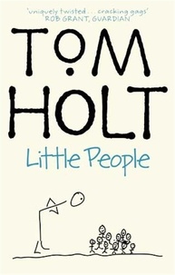 Tom Holt - Little People.
