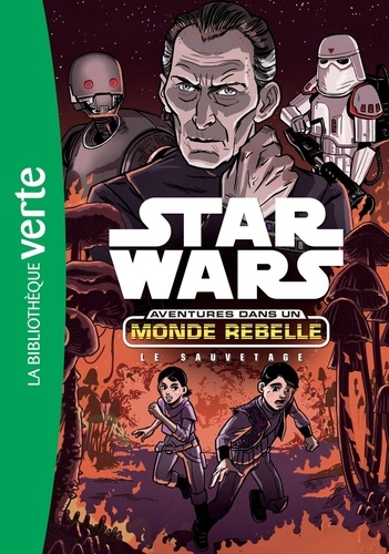 Star Wars - Aventures dans un monde rebelle Tome 7 Le sauvetage