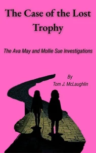 The Case of the Lost Trophy