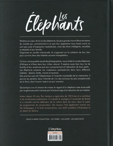 Les éléphants. Puissants et délicats