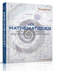 Les mathématiques - Les 100 plus grandes découvertes qui ont changé lhistoire des mathématiques....pdf