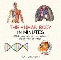 Tom Jackson - The Human Body in Minutes.