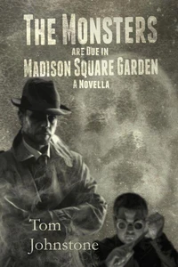 The Monsters Are Due in Madison Square Garden