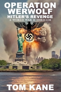  Tom Kane - Operation Werwolf: Hitler's Revenge.