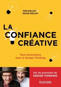 Ebooks à télécharger gratuitement pour pda La confiance créative  - Tous innovateurs avec le Design Thinking