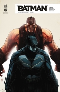 Tom King et David Finch - Batman Rebirth - Mon nom est Bane - Tome 3.
