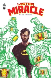 Tom King et Mitch Gerads - Mister Miracle  : .