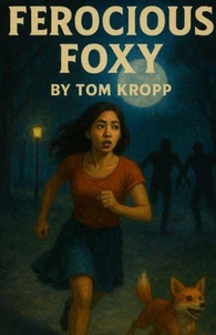 Ferocious Foxy