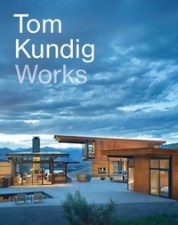 Tom Kundig - Tom Kundig works.
