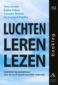 Tom Lanoye et Radna Fabias - Luchten Leren Lezen.