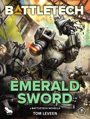  Tom Leveen - BattleTech: Emerald Sword (A BattleTech Novella) - BattleTech Novella, #33.