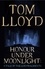 Honour Under Moonlight. A Tale of The God Fragments