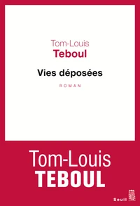 Vies déposées