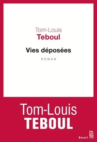 Vies déposées