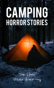  Tom Lyons et  Steven Armstrong - Camping Horror Stories - Camping Horror Stories, #1.
