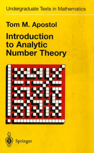 Tom-M Apostol - Introduction to Analytic Number Theory.