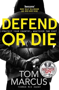 Tom Marcus - Defend or Die.