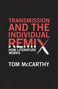 Transmission and the Individual Remix