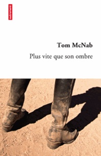 Tom McNab - Plus vite que son ombre.
