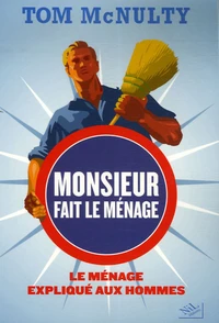 Monsieur fait le ménage