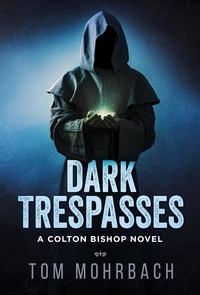  Tom Mohrbach - Dark Trespasses - Vatican Vengeance, #3.