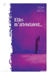 Elles m'attendaient...