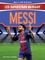 Messi. Les Superstars du foot