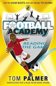 Tom Palmer - Football Academy: Reading the Game.