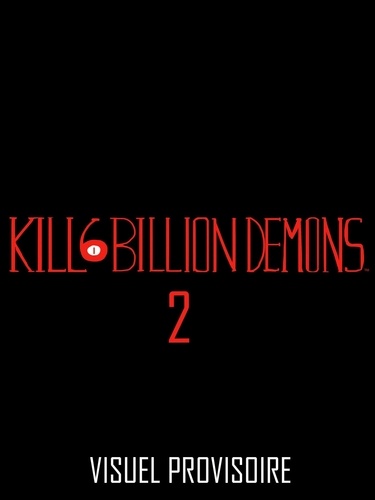 Kill 6 Billion Demons Tome 2
