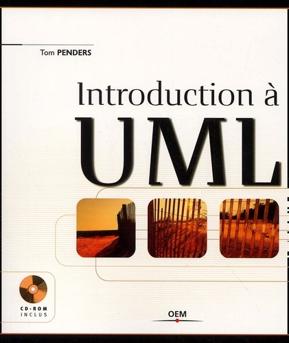 Tom Penders - Introduction A Uml. Avec Cd-Rom.