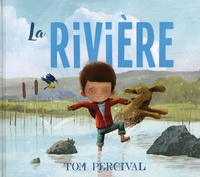 Tom Percival - La rivière.