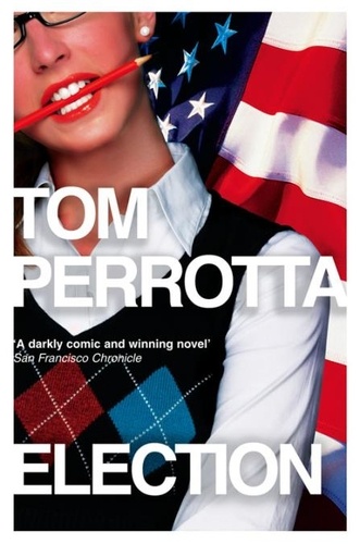 Tom Perrotta - Election.