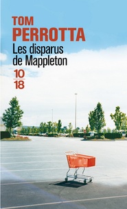 Tom Perrotta - Les disparus de Mapleton.