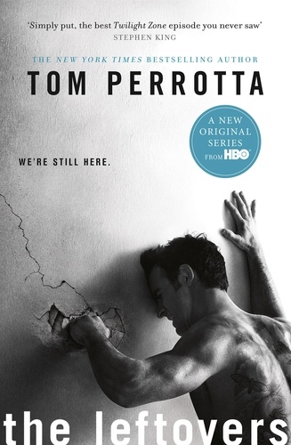 Tom Perrotta - The Leftovers.