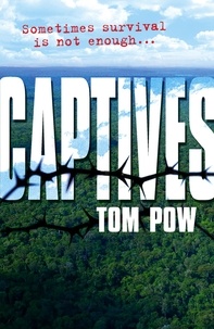 Tom Pow - Captives.